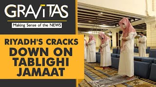 Gravitas: Saudi Arabia says Tablighi Jamaat is a terrorist organisation