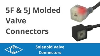 5F & 5J Molded Valve Connectors: Rugged, Reliable, and Fully Customizable