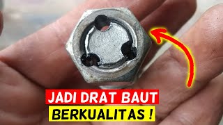 Cara Membuat Alat Drat Baut TAP & DIES Yang Doll atau Ledes