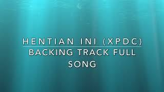 Video thumbnail of "Hentian Ini (XPDC) - Backing Track For Guitar Full Song"