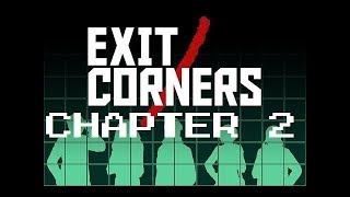 Exit/Corners | Chapter 2