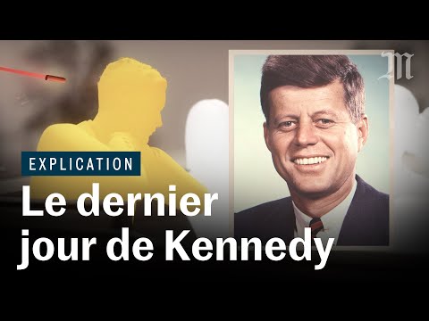 Le dernier jour de Kennedy : 22 nomvembre 1963