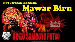 Mawar Biru   Rogo Samboyo Putro