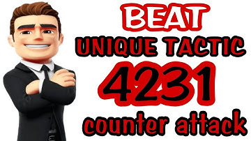 OSM TACTIC 2022 : BEAT UNIQUE TACTIC 4231 COUNTER ATTACK