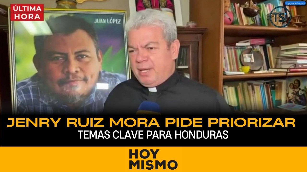 Jenry Ruiz Mora pide priorizar temas clave para Honduras
