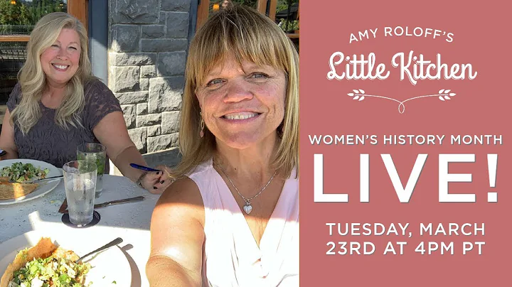 LIVE! - Women's History Month with Amy Roloff and ...