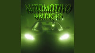 AUTOMOTIVO MALDIÇÃO (Slowed)