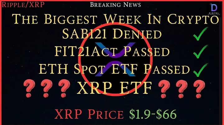 Ripple/XRP- Big Wins For Crypto This Week, SAB121-FIT21 Act-ETH/ETFs- XRP ETF?, XRP Price $1.9-$66