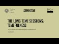 The Long Time Sessions | Timefulness: Deep Time & Geological Thinking
