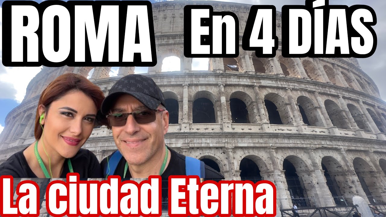 ✈️🏟️ ROMA en 4 Días ‼️l La ciudad  Eterna ❤️~🎦Cap#104