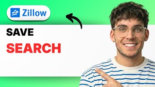 How to Save a Search on Zillow [2026 Full Guide]