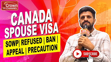 Canada visa rejected | Canada visa ban | Canada refused | Canada visa expert | SOWP | Canada spouse