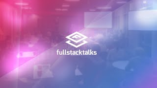 Full Stack Talks Sep 2020