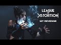 League of distortion  my revenge official  napalm records