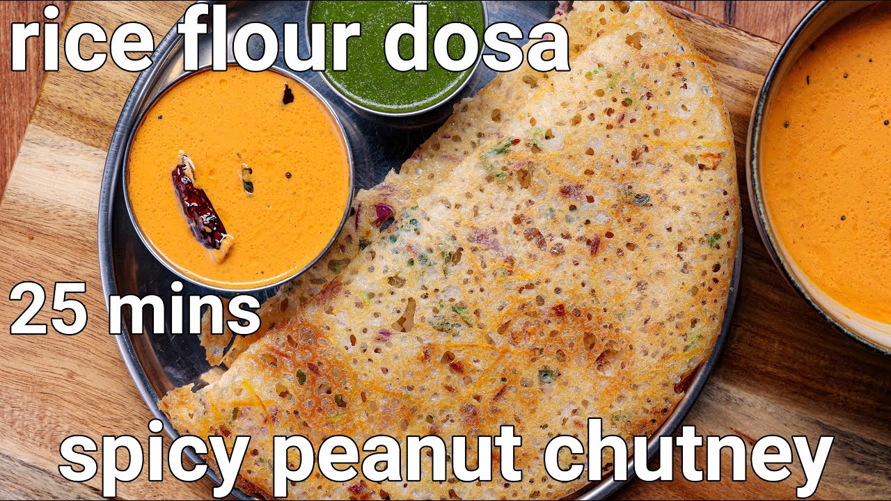 Instant & Crispy Rice Flour Dosa Recipe with Red Spicy Peanut Chutney | Instant Healthy Breakfas