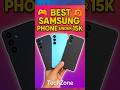 Top Samsung Phones Under 15,000 in 2025 🔥