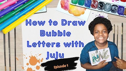 How to Draw Bubble Letters | Part 1 | Art Time with Juju | Fun and Easy Art Videos for Kids