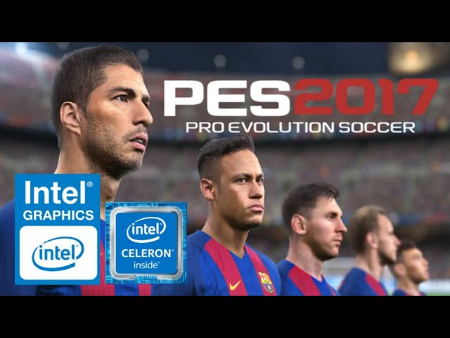 PES2017 - teste em pc fraco sem placa de video - celeron 847 4gb de ram 