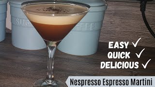 How to Make an Espresso Martini Nespresso Style | Quick, Easy and Simple | Coffee Cocktail Recipes