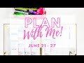 Plan With Me | June 21 - 27 | Erin Condren LifePlanner Binder