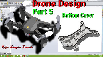 Drone Design in Solid Works // Part 5 // #Quad_copter // #Raju_Ranjan_Kumar