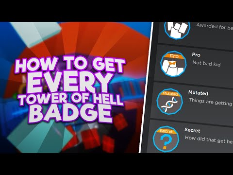 [UPDATED] How to get EVERY BADGE in TOWER OF HELL | Roblox ToH badge tutorial