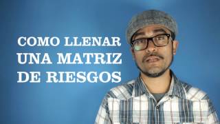 Como hacer una matriz de riesgos