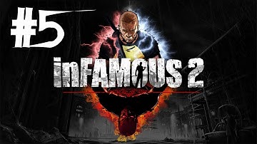 inFAMOUS 2 - Gameplay Walkthrough - Part 5 - Mansion Roof Party [HD]