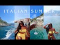 ITALIAN SUMMER Vlog | Amalfi Coast| Positano| Praiano| Rome