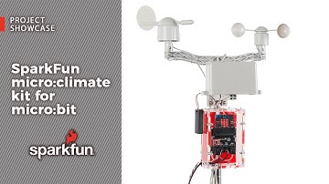 Project Showcase: SparkFun micro:climate kit for micro:bit