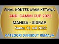 Final Kontes Ayam Ketawa Part 2 | ANDI CAMMI CUP 2022 | Kategori Dangdut Remaja #fyp #chicken #viral