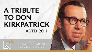 A Tribute To Don Kirkpatrick | ASTD 2011