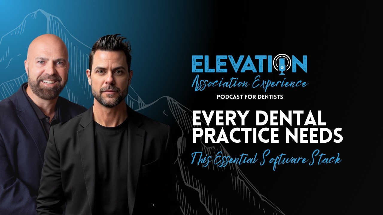 Episode 44: The Essential Software Stack Every Dental Practice Needs