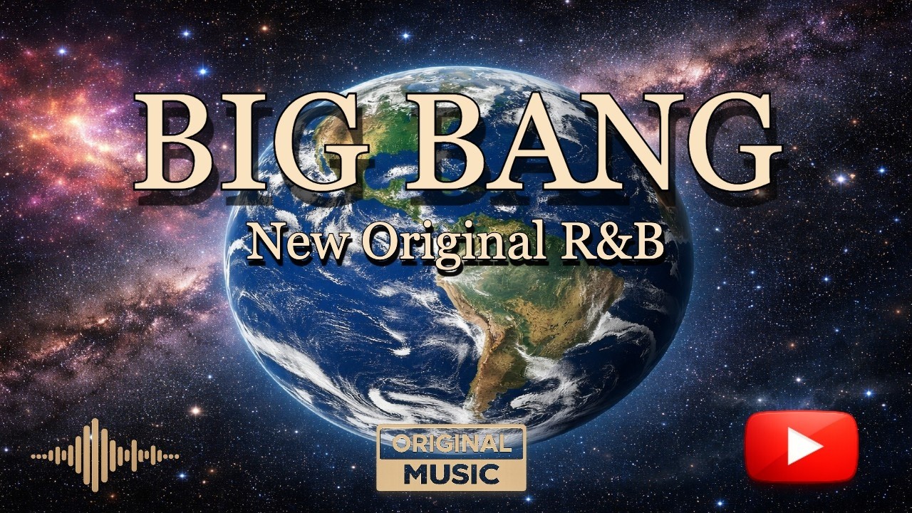 BIG BANG | New Original Black Empowerment R&B