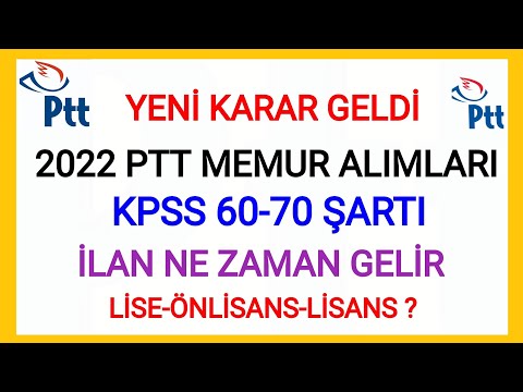 2022 YENİ PTT MEMUR ALIMI✅ PTT MEMUR ALIM İLANI NE ZAMAN GELİR✅ KİMLER BAŞVURU YAPABİLİR✅PTT MEMURU✅