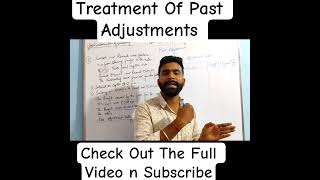 Treatment Of Past Adjustments | Class 12 Accounts | #education #ytshorts #shorts #viralvideo