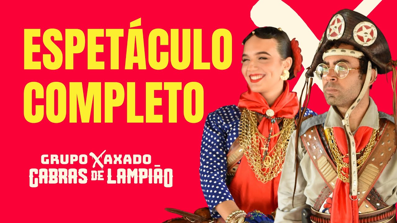 GRUPO DE XAXADO CABRAS DE LAMPIÃO - ESPETÁCULO COMPLETO
