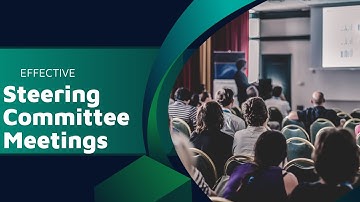 SteerCo Tips: Key Elements to Include in a Productive Steering Committee Meeting