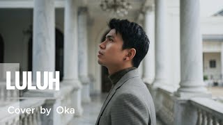 Samsons - Luluh - Cover by Oka 