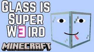 Glass Is Weird in Minecraft
Minecraft Glass disappears if you look at it from different angles.
Super Weird :P Glass Is Weird in Minecraft