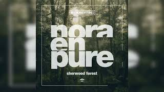 Nora En Pure – Sherwood Forest (Club Mix) Resimi