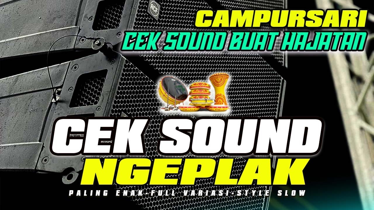 HADROH FULL HOREG CEK SOUND CAMPURSARI NYIDAM SARI BIKIN BIODO SINOMAN GOYANG