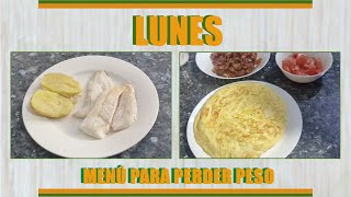 Mi menú para perder peso con RECETAS LUNES