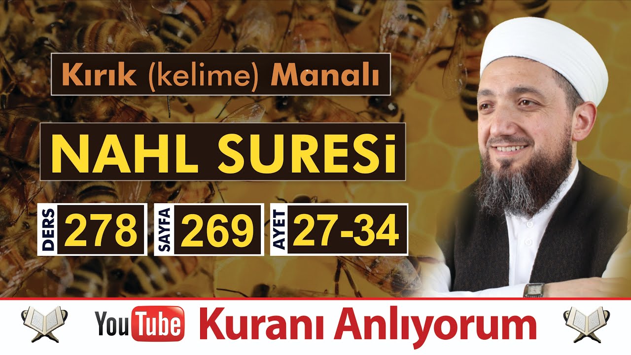 (278) Kırık Manalı Nahl Sûresi 27-34 | Kuranı Anlıyorum