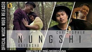 NUNGSHI | Kavunsha & Christopher | prod. by Nathan Lms | OFFICIAL MUSIC VIDEO