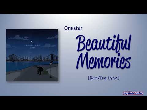 Onestar – Beautiful Memories (이별한 이유가 너무 아파) [Color_Coded_Rom|Eng Lyrics]