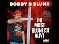 Bobby b blunt  go out  get it remix bobbybblunt like sub hiphop