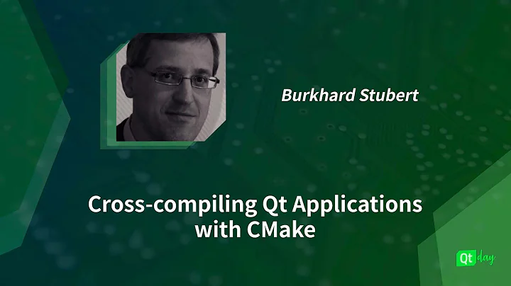 Cross compiling Qt Applications with CMake - Burkhard Stubert (18/11/2020)