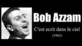 Bob Azzam - c'est ecrit dans le ciel (1963) Resimi