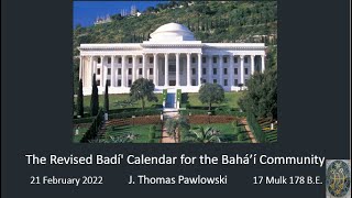 Full The New Badí' (Bahá’í) Calendar Explained Update